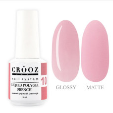 Crooz FRENCH Liquid Polygel 10